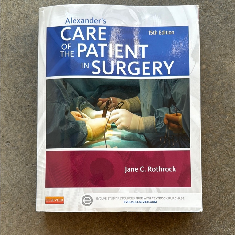 Alexander's Care of the Patient in Surgery Book
